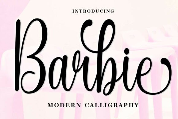 Barbie Script: A Font That Redefines Elegance