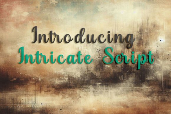Intricate Script: A Font for When Words Need to Sing